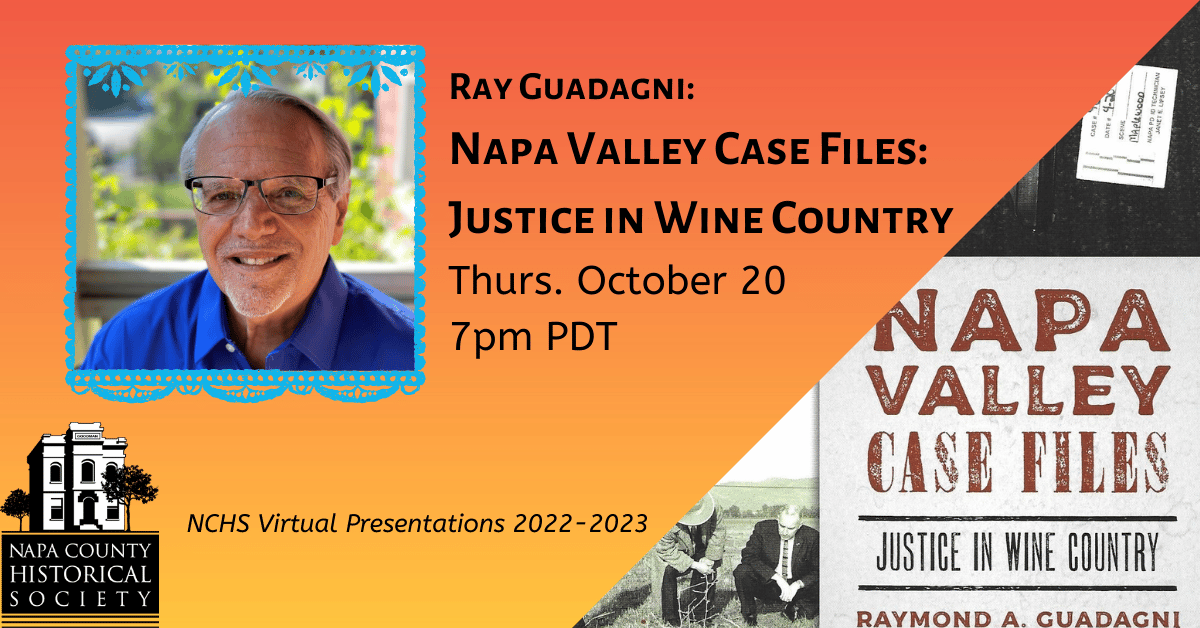 Ray Guadagni Napa Valley Case Files October 20, 7pm