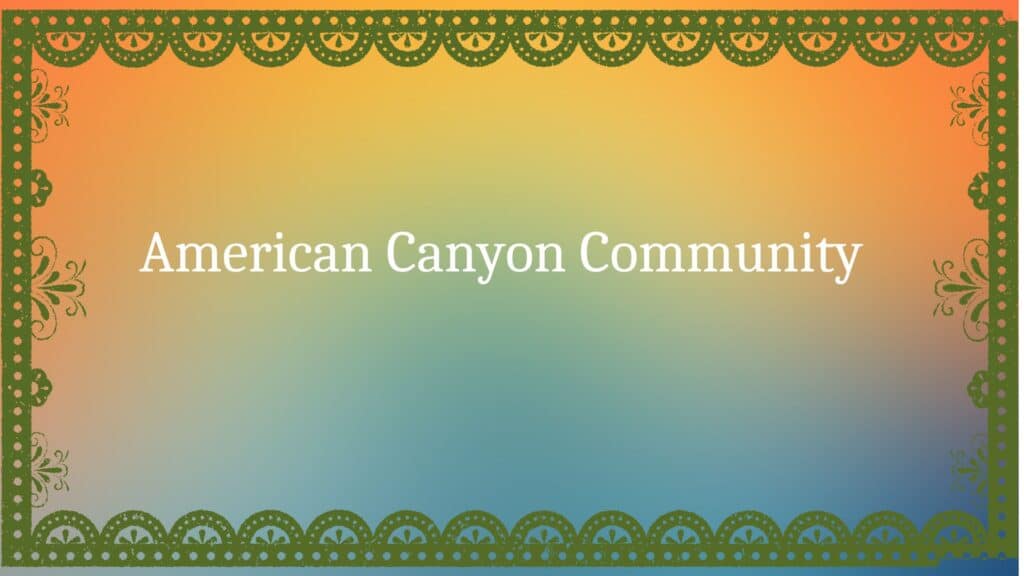 American Canyon Community