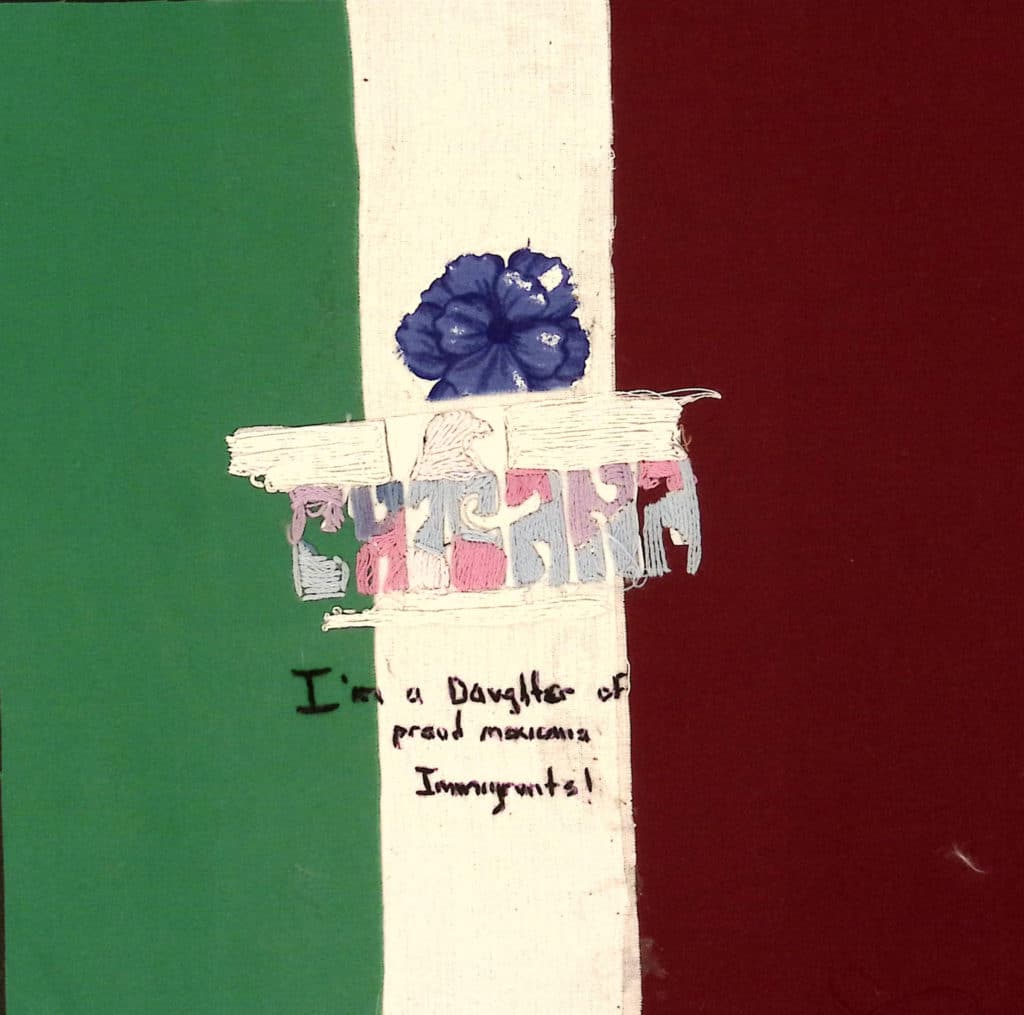 Background with the colors of the Mexican flag with embroidered word "Chicana," and the text "I'm a daughter of proud Mexican immigrants."