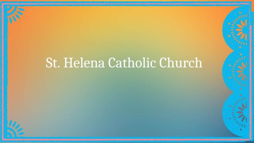 St. Helena Catholic Church