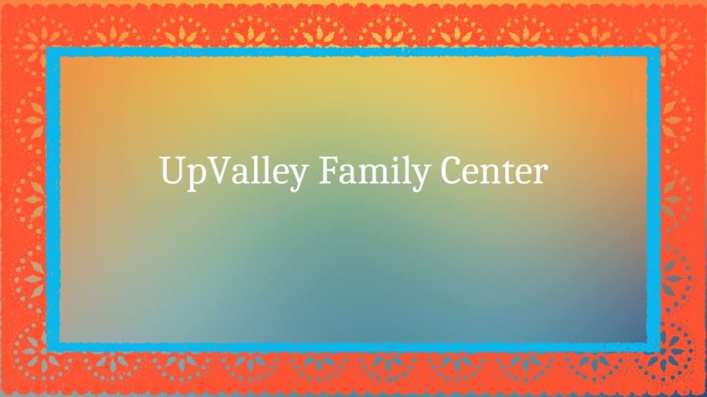 UpValley Family Center