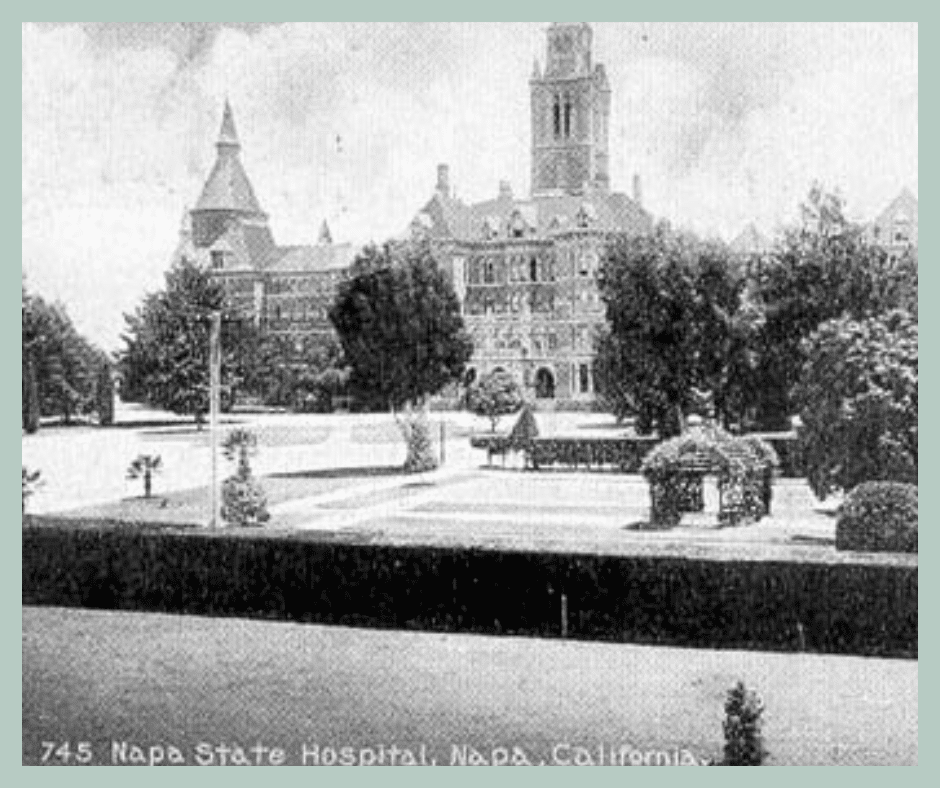 745 Napa State Hospital, Napa, California